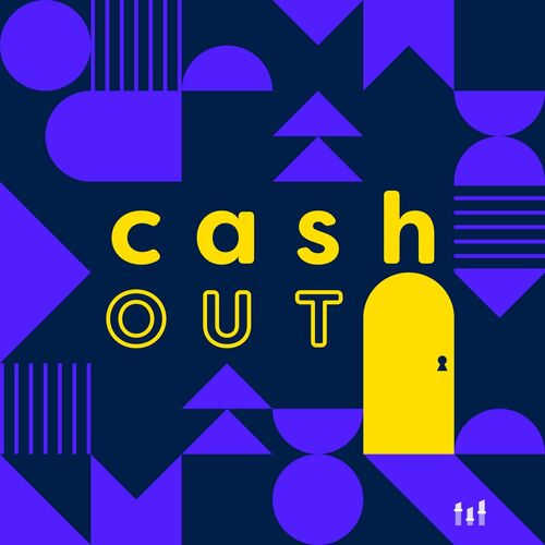 Cash out podcast